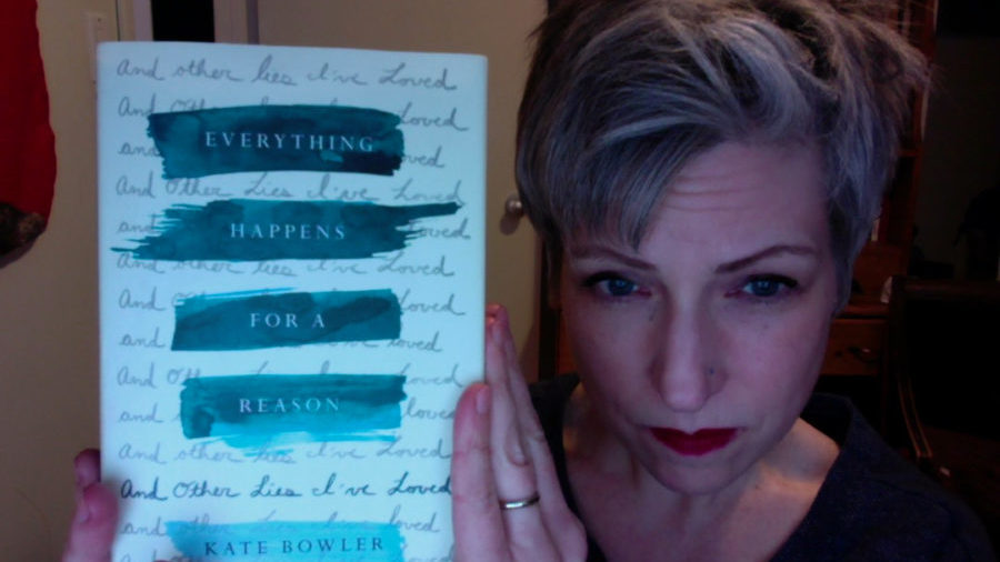 Not A Review Re Reading Kate Bowler S Everything Happens For A